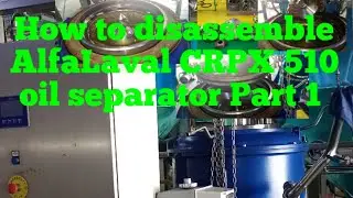oil separator model CRPX 510  how to dismantle. Part 1 || Dubai Journeys Vlogs