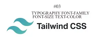 Typography | font-family | font-size | Text-color | Tailwind-css somali