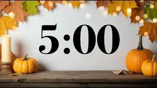 5 Minute Timer | Fall Pumpkins, Autumn Leaves | Calm Acoustic Guitar & Piano | Focus, Study, Work