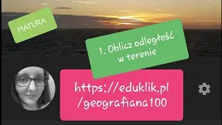 Matura 1 Oblicz odległość w terenie