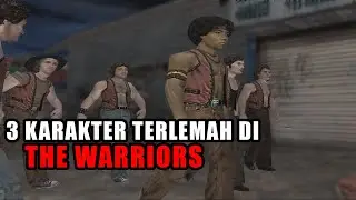 3 ANGGOTA TERLEMAH DALAM GENG THE WARRIORS PS2
