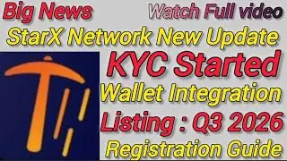 StarX Network New Update || KYC Started In Dec || KYC ఎలా చేయాలి || Wallet Integration || #starx #rj