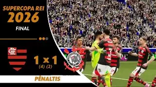 FLAMENGO 1(4) X 1(2)|PÊNALTIS|SUPERCOPA REI 2026|FINAL