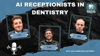 AI Receptionists in Dentistry: Rami Rustom from Arini Discusses the Future of Dental Tech