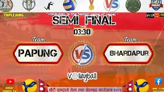 🔥 SEMI FINAL | National Volleyball Championship 2026 | Bhadrapur vs Papung, | Live from Libang