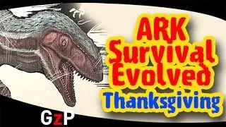 ARK Survival Evolved Turkey Trial 2 Event for Thanksgiving