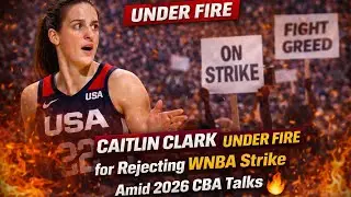 Caitlin Clark UNDER FIRE for Rejecting WNBA Strike Amid 2026 CBA Talks