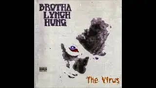 Brotha Lynch Hung - Retaliation - Chopped And Screwed - Scroux 2