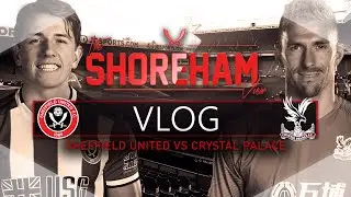 HE'S NORWEGIAN | Sheffield United 1 Crystal Palace 0 VLOG
