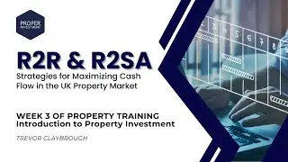 Property Investment Fundamentals | Module 3 | R2R & R2SA