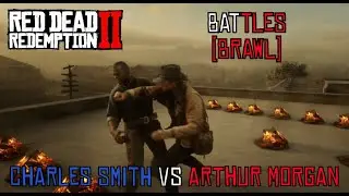 Red Dead Redemption 2 Battles Charles Smith Vs Arthur Morgan (Brawl)