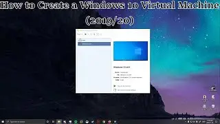 How to Create a Windows 10 Virtual Machine (2025)