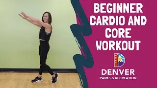 Beginner Cardio and Core with Denver Parks and Rec