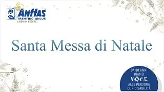 Messa di Natale di ANFFAS: mercoled&igrave; 10 dicembre