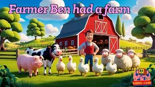 Farmer Ben Had a Farm | Fun Animal Sounds Song for Kids |