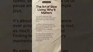 The Art of Slow Living Why It Matters #motivation #quotes #shorts #tricks #psychology