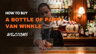 How to Buy a Bottle of Pappy Van Winkle