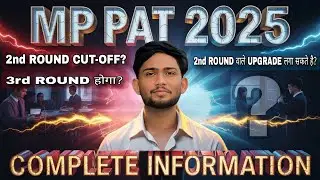 MP PAT 2025 🔥 2nd Round Cut-Off OUT! | Upgrade Hoga Ya Nahi? | 3rd Round Chances? #mppat2025
