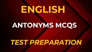 Antonyms Mcqs