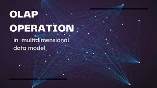 OLAP Operations in Multi Dimensional model