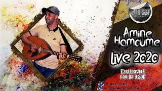 Amine Hamoume - Live 2020 ( Exclusivité Dj H.SoF )