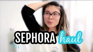 Skincare + Makeup HAUL - Sephora VIB, Paula's Choice, Target // LauraSmiles