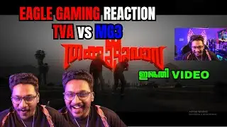 EAGLE GAMING REACT TVA VS MG3 VIDEO🤯❤️കിടിലം Video🥵ഇജ്ജാതി frames❤️#eaglegaming #tva 