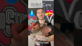 How To Take Care Of Your Splint! Don&rsquo;t Make The Break Worse! #shorts #casting #bones