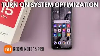 How To Turn ON System Optimization On Redmi Note 15 Pro