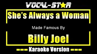 She&rsquo;s Always a Woman - Billy Joel KARAOKE Without Backing Vocals
