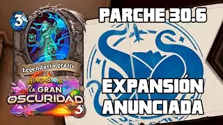 🖥️✅ Nueva Expansi&oacute;n + Novedades Parche 30.6 - La gran oscuridad | HEARTHSTONE ESPA&Ntilde;OL