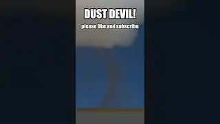 EXTREME DUST DEVILS! #weatherevent #earth #weatherphenomenon