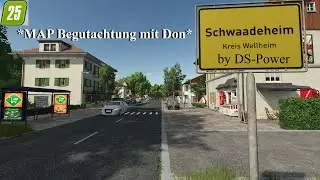 LS25 MAP 🗺️ Begutachtung [2K] #16 | #Schwaadeheim wie im LS22 | by #DSpower | deutsch  🇩🇪