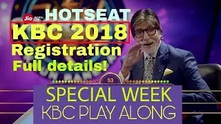 KBC 2018 REGISTRATION,Special week,Hotseat chance,Jio Play along episodes|Hindi|Urdu