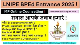 All doubts Solved - LNIPE BPEd Entrance Results 2025 Documentation and Counselling! #lnipe 