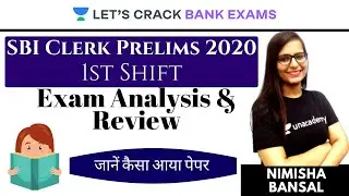 SBI Clerk Prelims 2020 In-Depth Paper Analysis Shift 1| Review & Expected Cut-Off