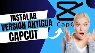 💡 Como  instalar una VERSION ANTERIOR de CAPCUT en PC 🔰 recupera funciones gratuitas ✔️