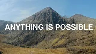Anything Is Possible