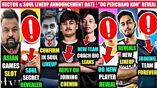 HECTOR & TEAM SOUL ANNOUNCEMENT DATE | ADITYA ON JOINING CES | OG & TF NEW PLAYER | ZOOTAY NEW TEAM