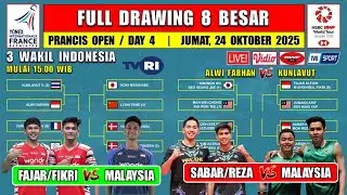 FULL DRAWING 8 BESAR PRANCIS OPEN 2025 HARI INI ~ FAJAR/FIKRI vs MALAYSIA ~ 3 WAKIL INDONESIA