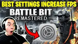 Battle Bit Remastered Best Settings how to Increase FPS and Visibility!