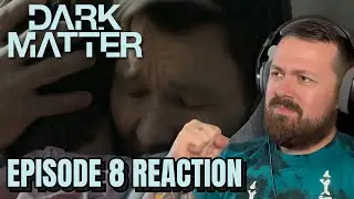 Dark Matter Episode 8 Reaction!! | 