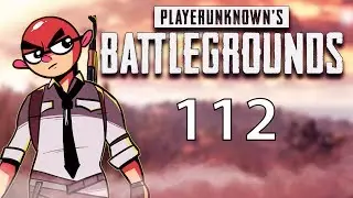 Northernlion and Friends Play - PlayerUnknown's Battlegrounds - Episode 112