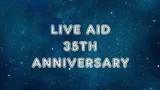 The BritTrack @Dragon Con 2020: Live Aid 35th Anniversary