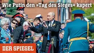 Weltkriegsgedenken und Propaganda in Russland: Wie Putin den &raquo;Tag des Sieges&laquo; kapert | DER SPIEGEL