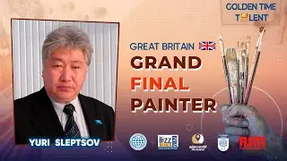 Golden Time Talent | GRAND FINAL | Yuri Sleptsov | GTGR-9506-8214