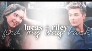 riley & lucas | find my way back (+for Ilse)