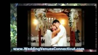 Connecticut Wedding Venues -CT Wedding Reception Venues
