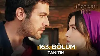 Rüzgarlı Tepe 163. Bölüm Fragmanı | 22 Aralık Pazar @RuzgarliTepe