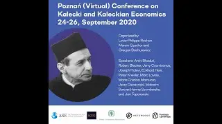 Kalecki Conference Presents: Amit Bhaduri: Reforming Capitalist Democracies: Which Way?